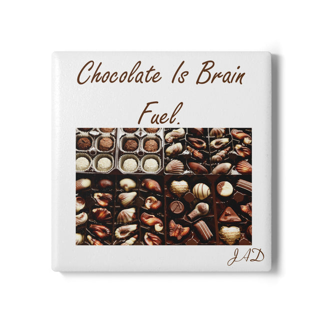 Chocolate Is Brain Fuel Ceramic Coaster – Gift for Chocolate Lovers