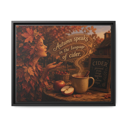 Framed Canvas Wall Art - “Autumn speaks in the language of cider.”