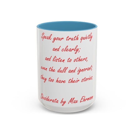 Inspirational Accent Coffee Mug - Desiderata Quote - 15oz