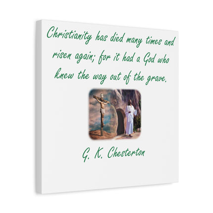 Christianity Has Risen Canvas Print — G. K. Chesterton Quote Stretched Wall Art