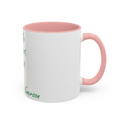 Inspirational Accent Mug – Emerson Quote: Be Silly, Honest, Kind, 11oz