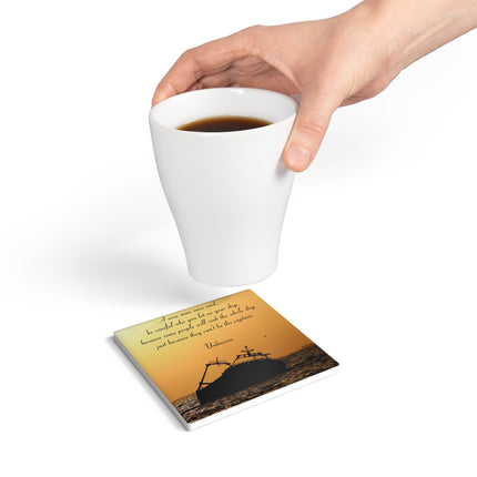 Inspirational Quote Ceramic Coaster – Nautical Theme Decor