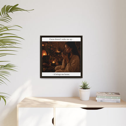 Cacao Brings Me Home Matte Framed Canvas – Cozy Boho Wall Art