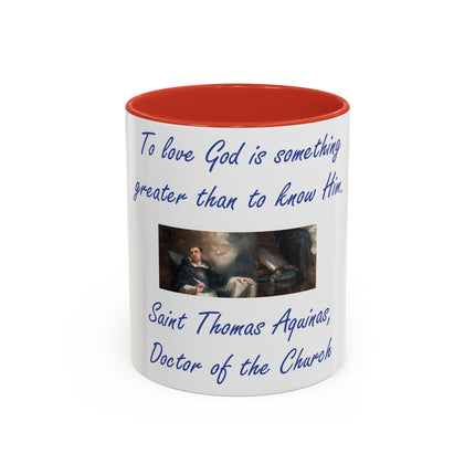 Inspirational Faith Mug – Aquinas Quote – Accent Coffee Cup