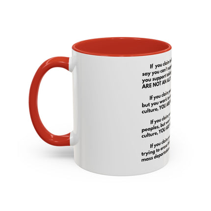 Political Statement Mug — 'You Are Not An Ally' Social Justice Coffee Mug (11/15oz)