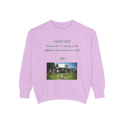 Flower Child Unisex Garment-Dyed Sweatshirt | Vintage Aesthetic | Perfect for Festivals & Everyday Wear