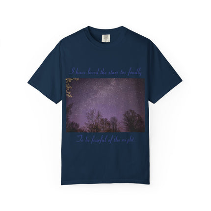 Unisex Starry Night T-Shirt - "I have loved the stars too fondly" Quote