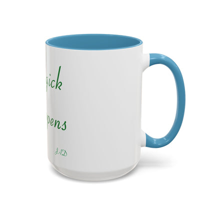 Magick Happens Coffee Mug — Witchy Green Script Accent Mug (11/15oz)