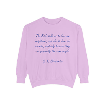 Love Your Neighbors Sweatshirt – Unisex Garment-Dyed Cozy Top