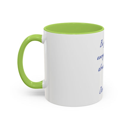 Accent Coffee Mug — "Be yourself, everyone else is already taken." Oscar Wilde Quote