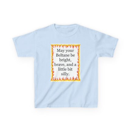 Beltane Kids T‑Shirt — "May your Beltane be bright, brave, and a little bit silly"