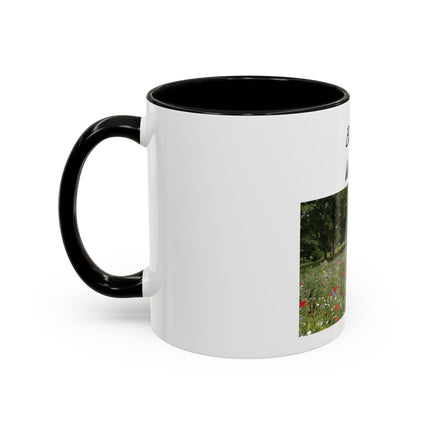 Bloom Wildly Floral Accent Coffee Mug — Inspirational Garden Photo 11/15oz