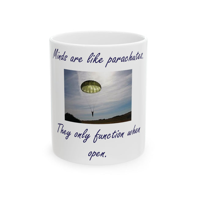 Parachute Quote Mug – 11oz Ceramic Cup for Open-Minded Living