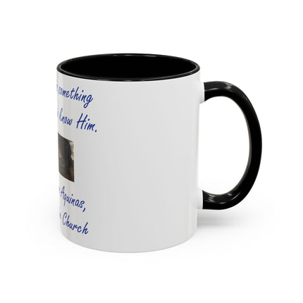 Inspirational Faith Mug – Aquinas Quote – Accent Coffee Cup