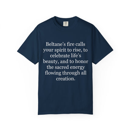 Beltane Fire Celebration T-Shirt — Spiritual Quote Tee for Pagan Festivals