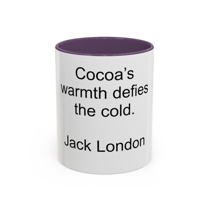 Jack London Quote Mug — "Cocoa’s warmth defies the cold." Accent Mug
