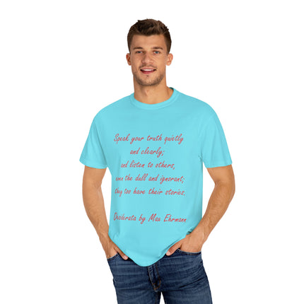 Inspirational Unisex Garment-Dyed T-Shirt - 'Speak Your Truth' Quote
