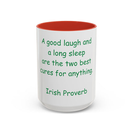 Irish Proverb Coffee Mug — "A good laugh and a long sleep" Accent Mug
