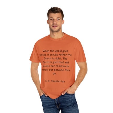 Inspirational T-Shirt – G.K. Chesterton Quote – Unisex Fit