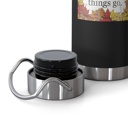 Autumn Leaves Quote 22oz Vacuum Bottle — "Autumn shows us how beautiful it is to let things go"