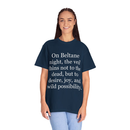 Beltane Quote T-Shirt — "On Beltane night..." Pagan Spring Celebration Tee