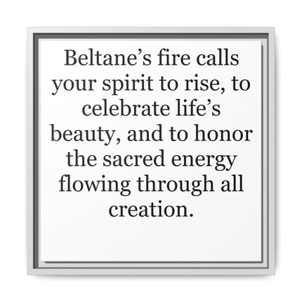 Beltane Fire Inspirational Framed Canvas Print
