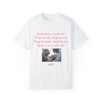 Romantic Love T-Shirt - "Together Forever, No Matter What"