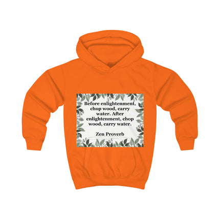 Zen Proverb Kids Hoodie — "Before enlightenment, chop wood, carry water" | Mindful Child Sweatshirt