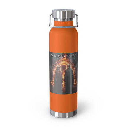 Aging Is Sacred Fire 22oz Vacuum Bottle