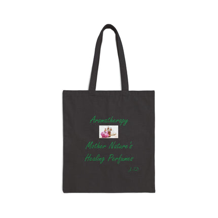 Aromatherapy Cotton Tote — "Mother Nature’s Healing Perfumes" Canvas Bag