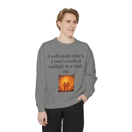 Cider Quote Sweatshirt — "A well-made cider is a year's worth of sunlight in a single sip."