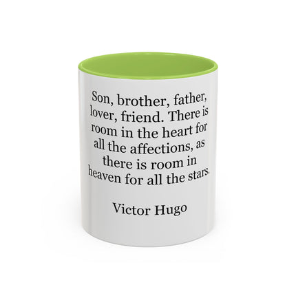Victor Hugo Quote Coffee Mug — 'Son, brother, father, lover, friend' Accent Mug