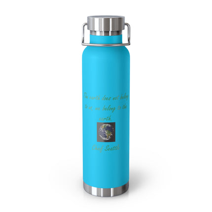 Eco-Friendly Copper Vacuum Insulated Bottle - 22oz with Earth Quote by Chief Seattle