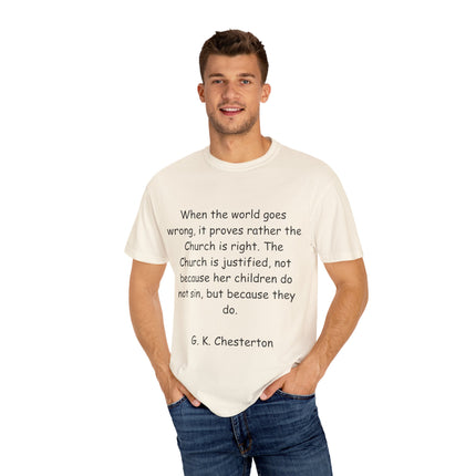 Inspirational T-Shirt – G.K. Chesterton Quote – Unisex Fit