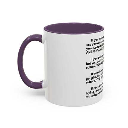 Political Statement Mug — 'You Are Not An Ally' Social Justice Coffee Mug (11/15oz)