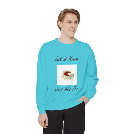 Instant Human Sweatshirt – Cozy Unisex Tea Lover’s Pullover
