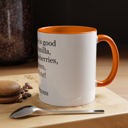 Chocolate Is Good With… Quote Coffee Mug — Funny Dessert Lover Ceramic Accent Mug