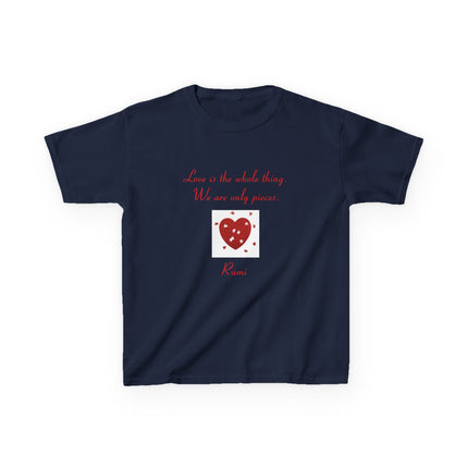 Love Is the Whole Thing Kids Tee – Heart Design Cotton Shirt