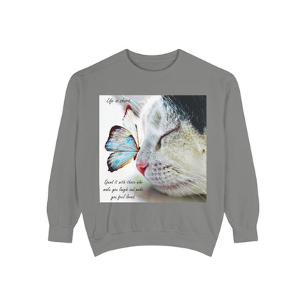 Life is Short Cat & Butterfly Unisex Garment-Dyed Sweatshirt