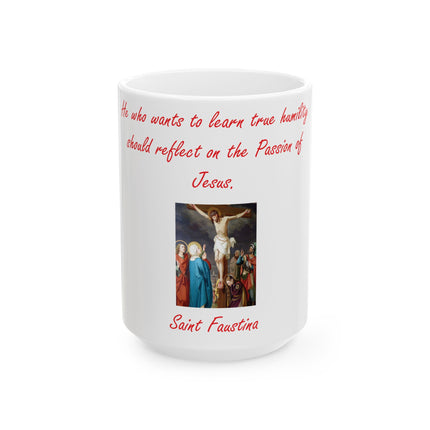 Saint Faustina Quote Mug – Reflect on Jesus – 15oz Ceramic