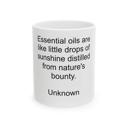 Essential Oils Quote Mug — "Essential oils are like little drops of sunshine distilled from nature's bounty." Ceramic Coffee Tea Cup [...]