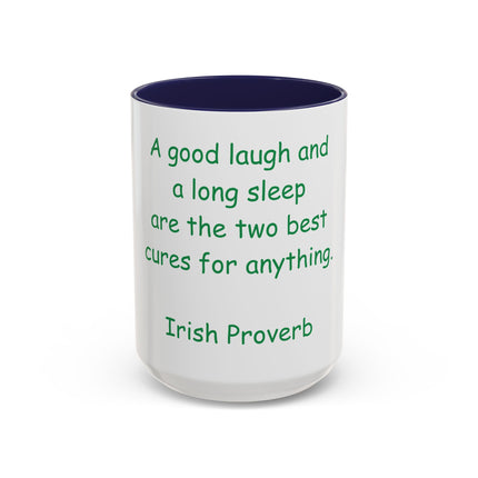 Irish Proverb Coffee Mug — "A good laugh and a long sleep" Accent Mug