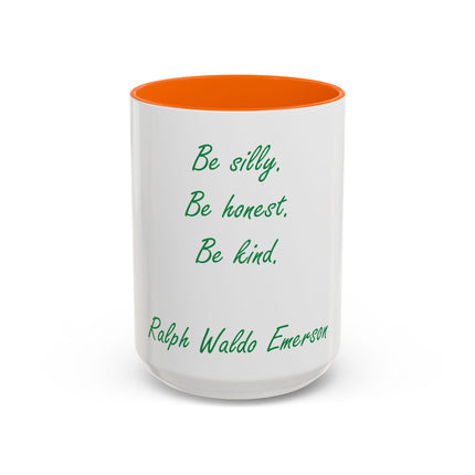 Emerson Quote Coffee Mug — “Be silly. Be honest. Be kind.” Accent Ceramic Mug (11/15oz)