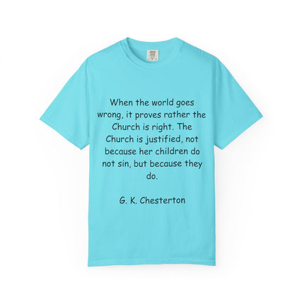 Inspirational Quote Unisex Garment-Dyed T-Shirt - G.K. Chesterton Design