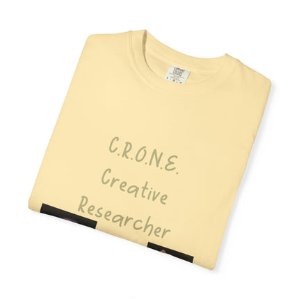 C.R.O.N.E. Creative Researcher Unisex Garment-Dyed T-Shirt