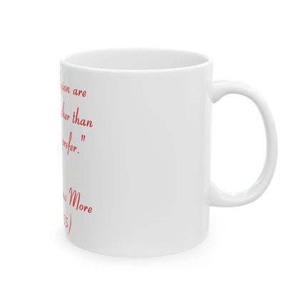 Inspirational Ceramic Mug – Saint Thomas More Quote – 11oz