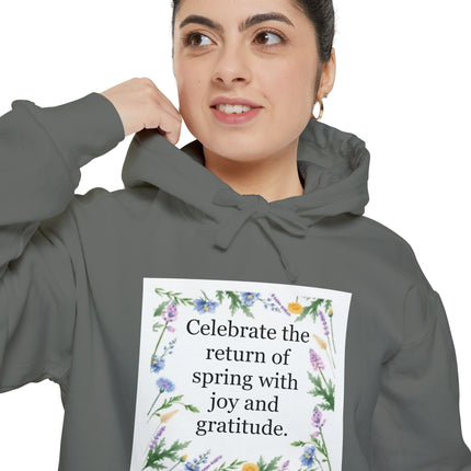 Spring Floral Hoodie — "Celebrate the return of spring with joy and gratitude"