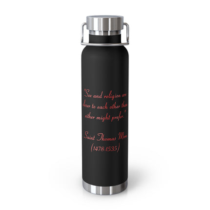 22oz Insulated Bottle – “Sex and Religion” Quote – Copper Vacuum