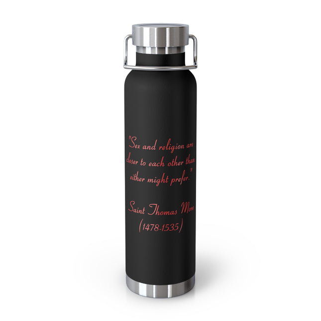 22oz Insulated Bottle – “Sex and Religion” Quote – Copper Vacuum