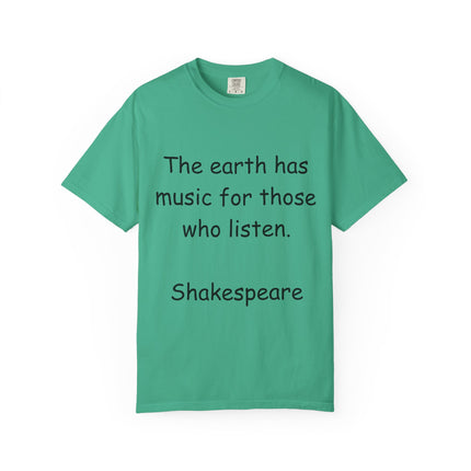 Inspirational Shakespeare Quote Unisex Garment-Dyed T-Shirt